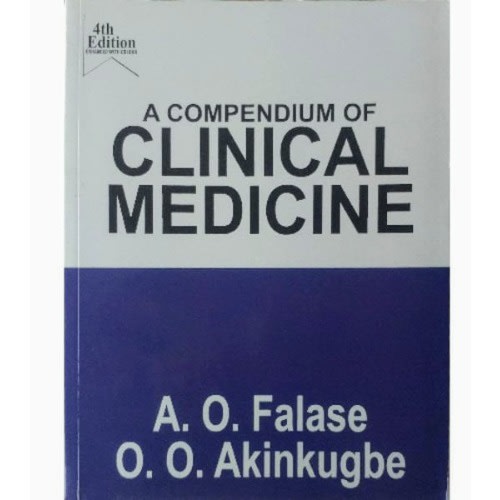 A Compedium Of Clinical Medicine By A. O. Falase & O. O. Akinkugbe - Enhanced With Colour