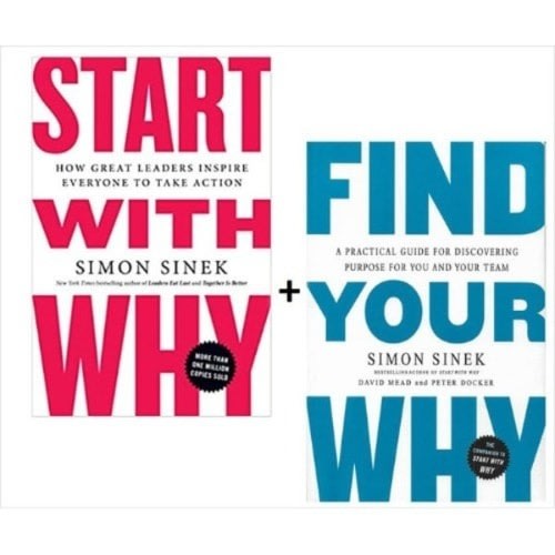 Start With Why + Find Your Why.