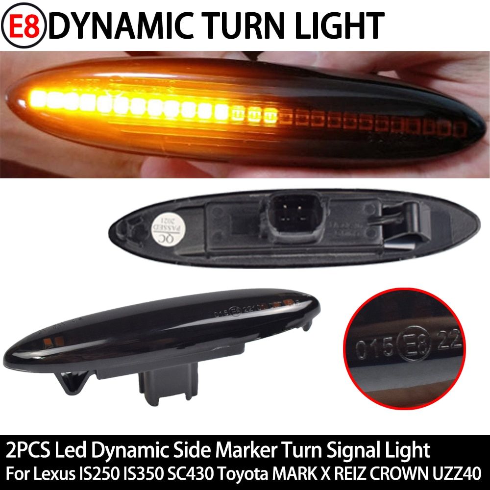 2PCS Led Dynamic Side Marker Turn Signal Light For Lexus IS250 IS350 SC430 Toyota MARK X REIZ CROWN