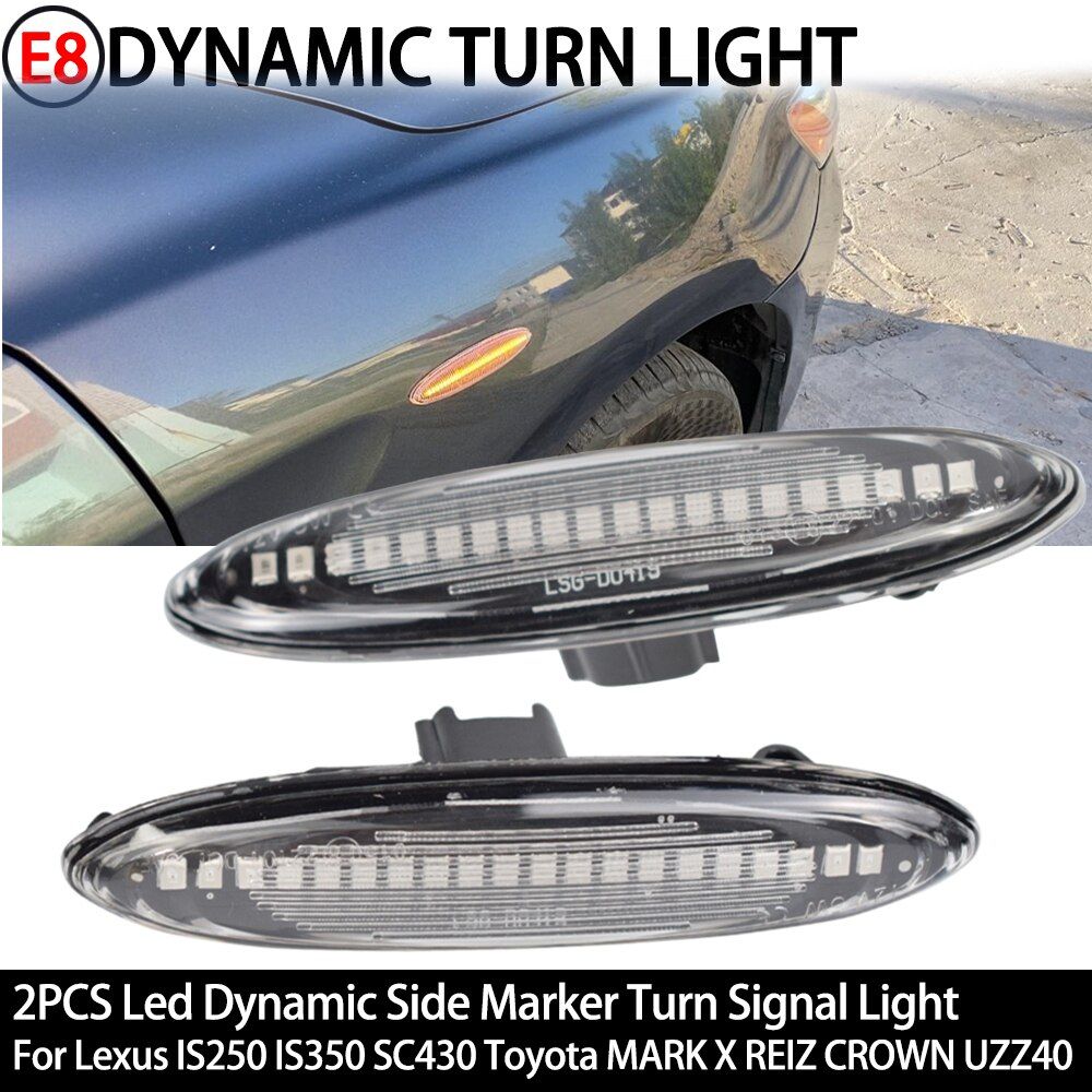 2PCS Led Dynamic Side Marker Turn Signal Light For Lexus IS250 IS350 SC430 Toyota MARK X REIZ CROWN