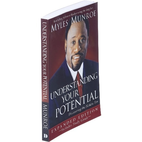Understanding Your Potential Expanded Edition By Myles Munroe