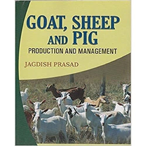 Goat, Sheep And Pig Production And Management