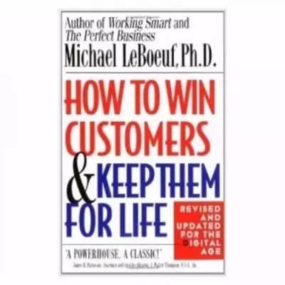 How To Win Customers And Keep Them For Life
