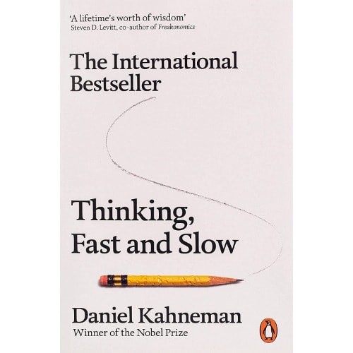 Thinking - Fast and Slow - Daniel Kahneman