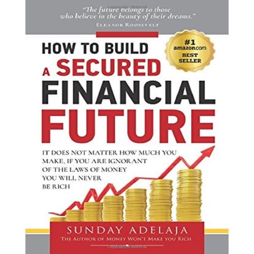 How To Build a Secured Financial Future