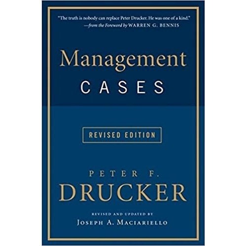 Management Cases - Revised Edition - Peter F. Drucker