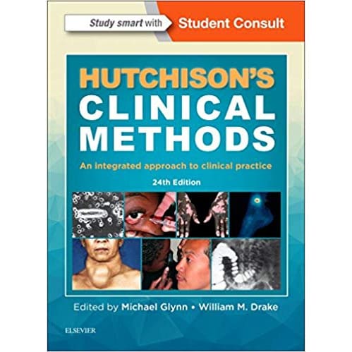 Hutchison's Clinical Methods: An Integrated Approach To Clinical Practice  24th Edition