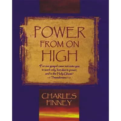Power From On High By Charles Grandison Finney