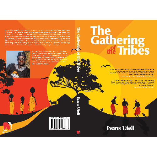 The Gathering Of The Tribes By Evans Ufeli