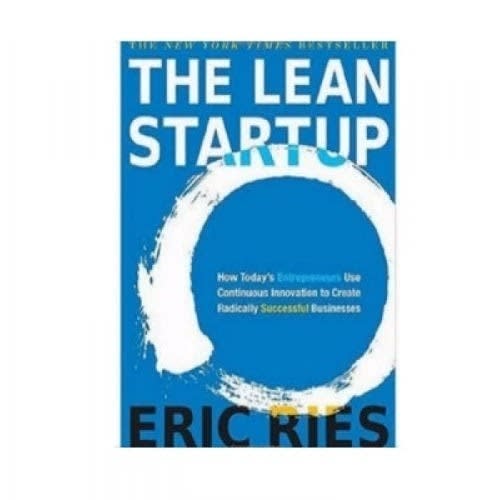 The Lean Startup By Eric Ries