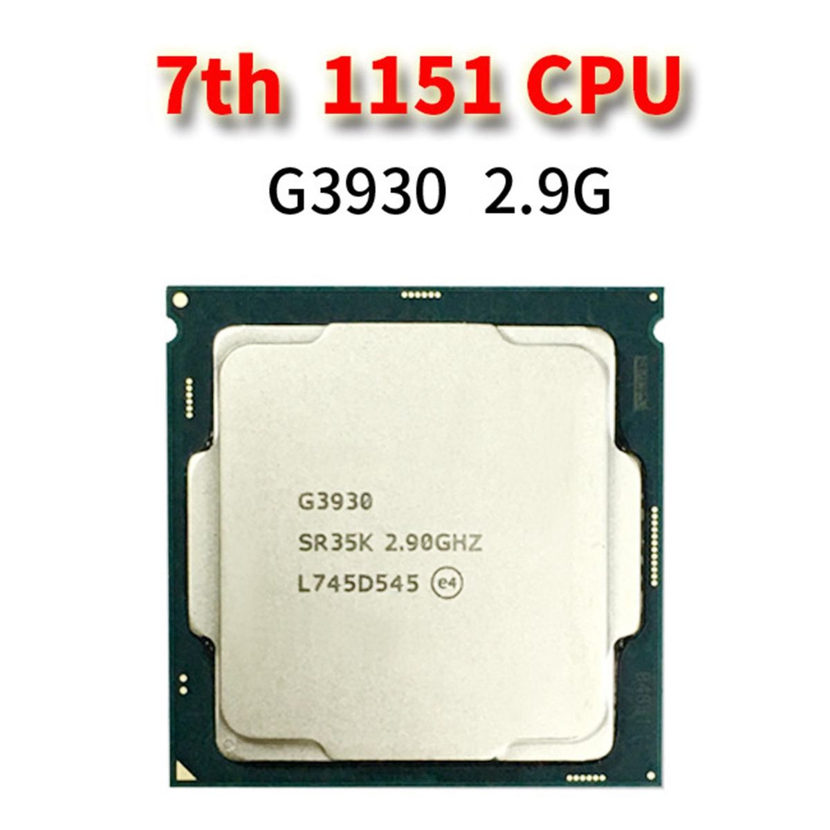 G3930 CPU LGA 1151 Processor 2.9 GHz Dual-Core Dual-Thread