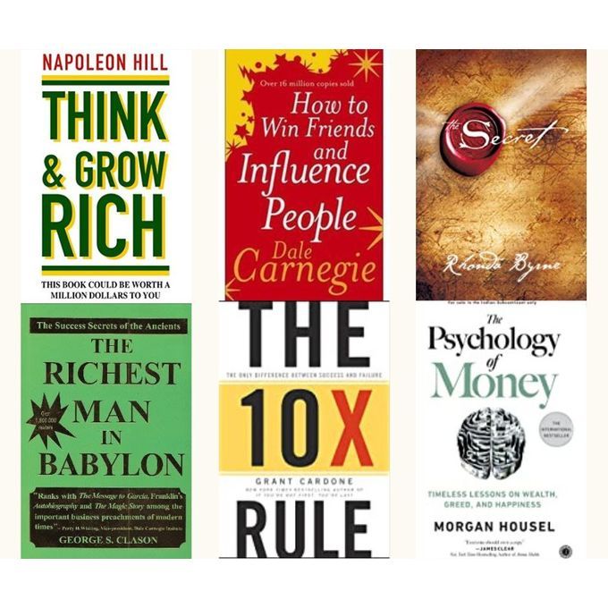 Think And Grow Rich, How To Win Friends And Influence People, The Secret, The Richest Man In Babylon, The 10X Rule, The Psychology Of Money