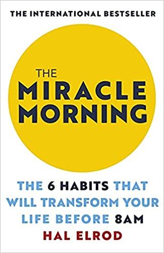 The Miracle Morning By Hal Elrod