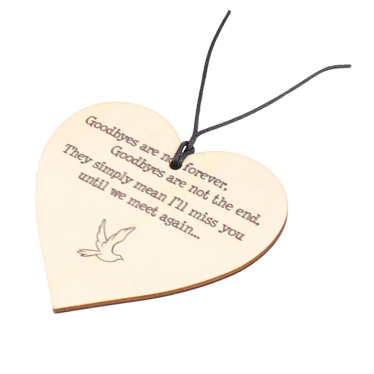 Goodbyes Are Not Forever Wooden Hanging Memorial Heart