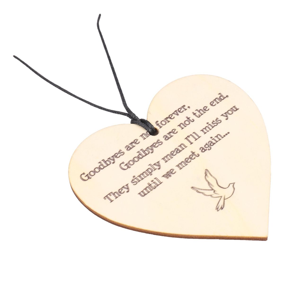 Goodbyes Are Not Forever Wooden Hanging Memorial Heart