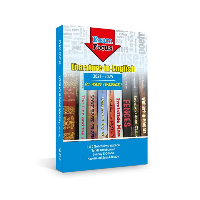 Exam Focus, Literature-in-English, Latest Edition 2021-2025 Syllabus WAEC NECO JAMB