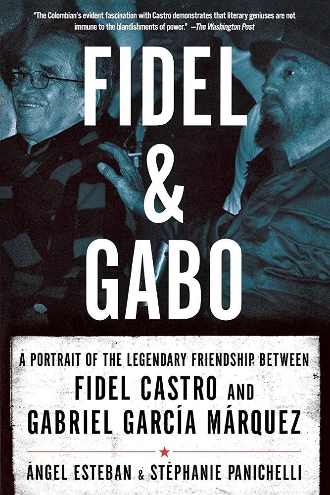 Fidel And Gabo