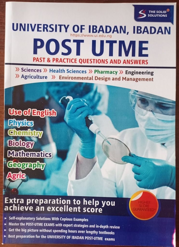 University Of Ibadan: UI Post UTME Past Questions & Answers ( Sciences & Engineering)