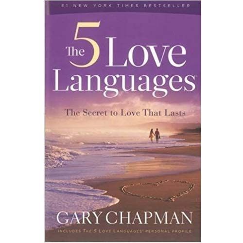 The Five Love Languages By Gary Chapman