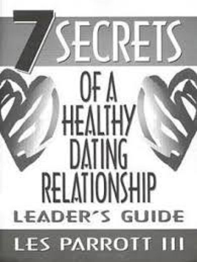 7 Secrets Of A Healthy Dating Relationship