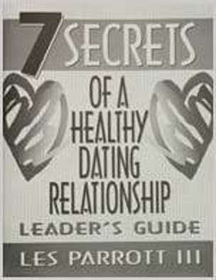 7 Secrets Of A Healthy Dating Relationship