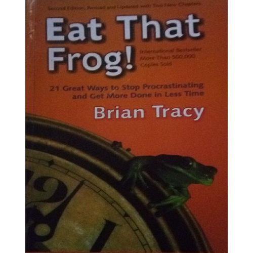 Eat That Frog - Brian Tracy