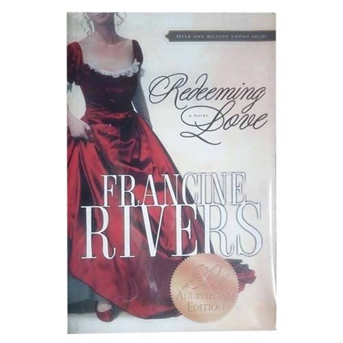 Redeeming Love By Francine Rivers