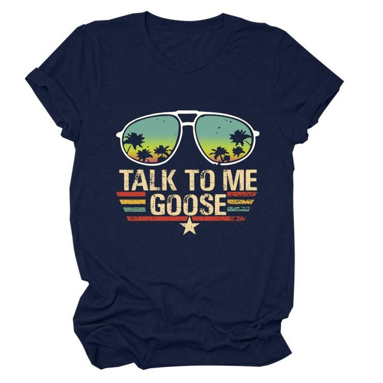 Independent Station Talk to Me Goose Letter Print Summer round Neck Short Sleeves EBay Loose T-shirt