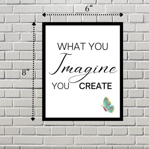 Think, Feel, Imagine Wall Frame 6/8 Inches