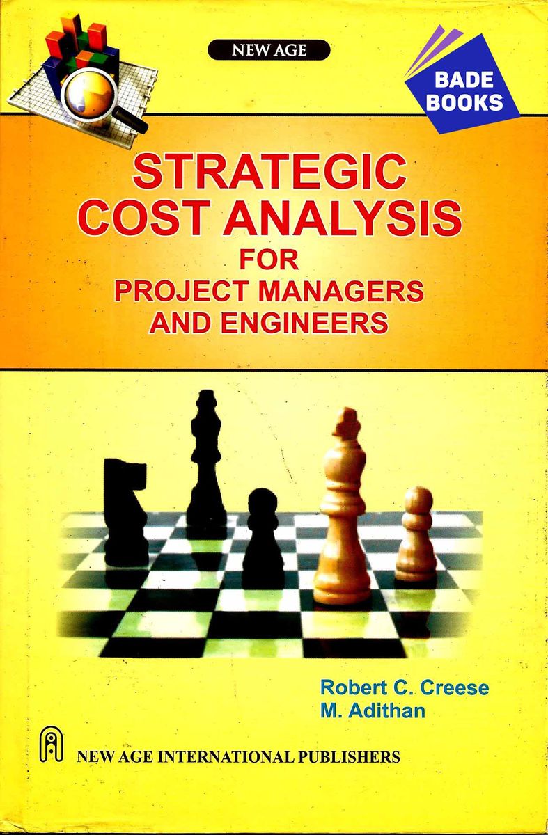 Strategic Cost Analysis For Project Managers And Engineers