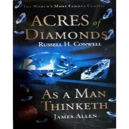 Acres Of Diamond + As A Man Thinketh Combined