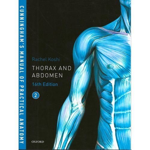 Cunningham's Manual Of Practical Anatomy VOL 1,2 & 3