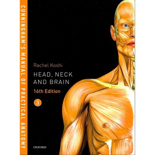 Cunningham's Manual Of Practical Anatomy VOL 1,2 & 3