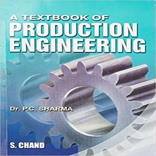 Textbook Of Production Engineering