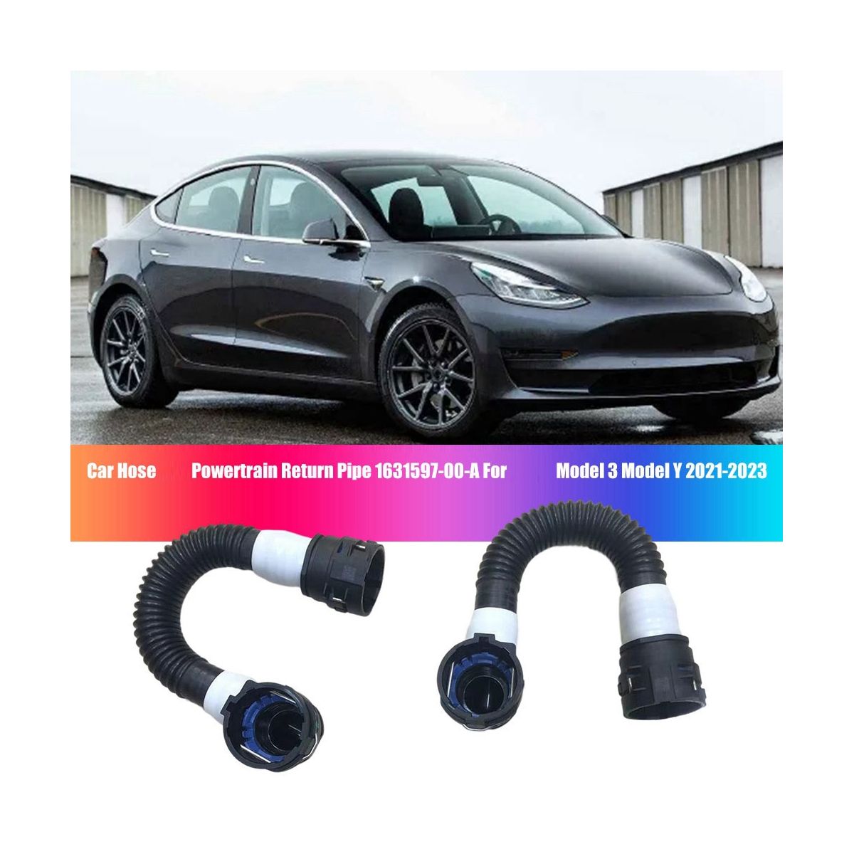 2Pcs 1631597-00-A Hose FDU Powertrain Return Coolant Pipe for Model Y 2021-2023 163159700A