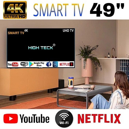 High Teck -  49" Smart Tv