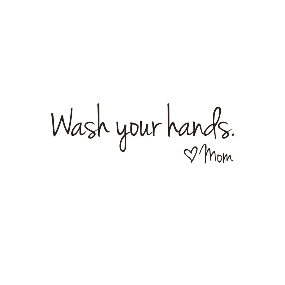 Wash Your Hands Mom Home Decor Wall Sticker Decal Bedroom Vinyl Art Mural-Black