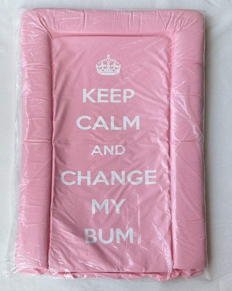 Keep Calm And Change My Bum Changing Mat (Pink)