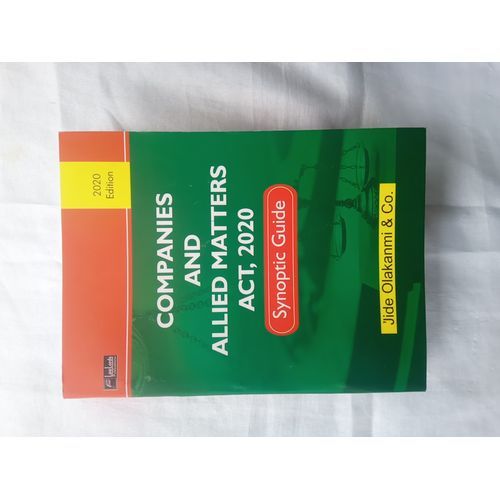 Companies And Allied Matters Act, 2020: Synoptic Guide