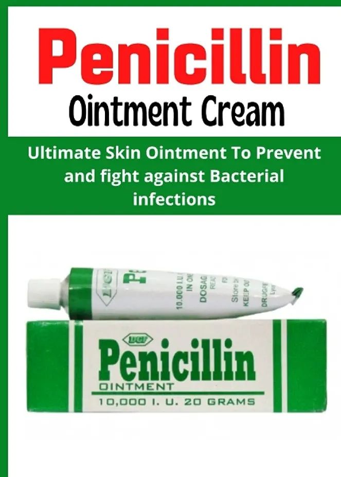 Penicillin Ointment - 20g