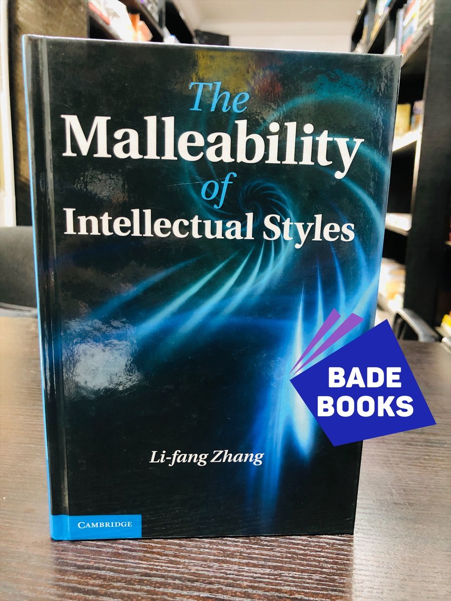 The Malleability Of Intellectual Styles
