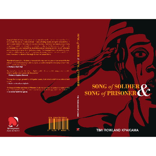Song of Soldier & Song of Prisoner By Timi Rowland Kpakiama