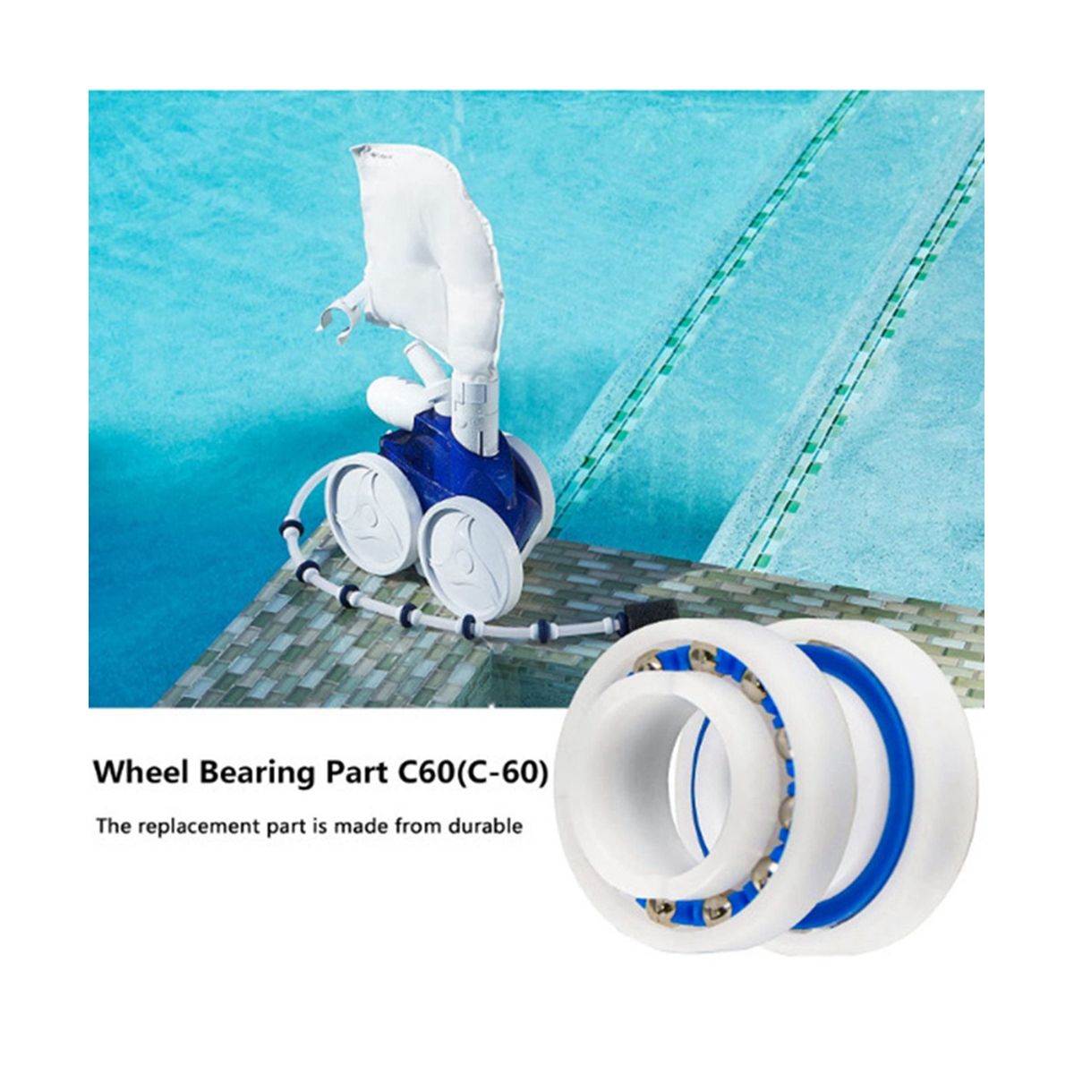 Pool Cleaner Wheel Bearing Parts C60 C-60 for 180 280