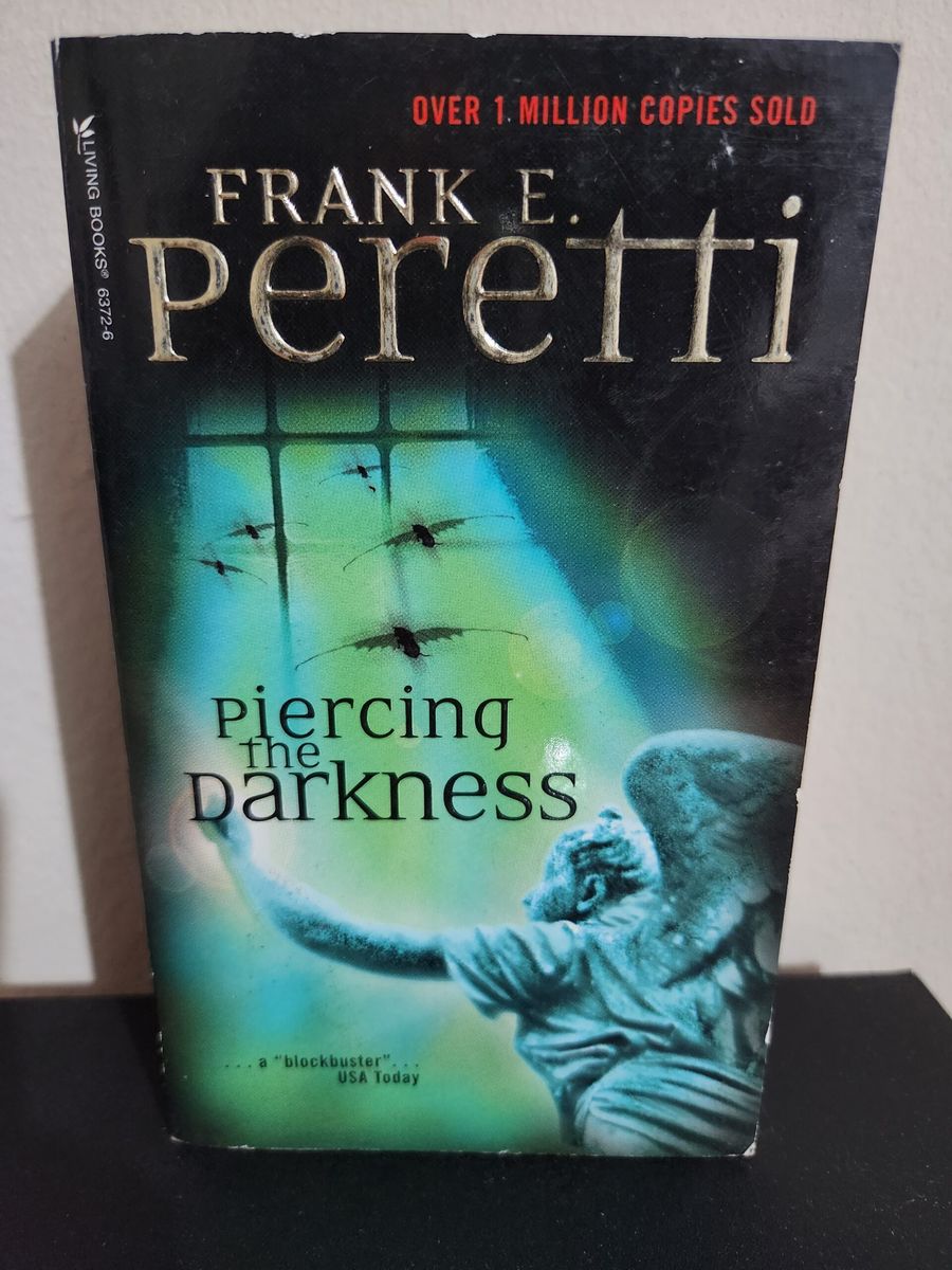Piercing The Darkness - Novel By Frank Peretti