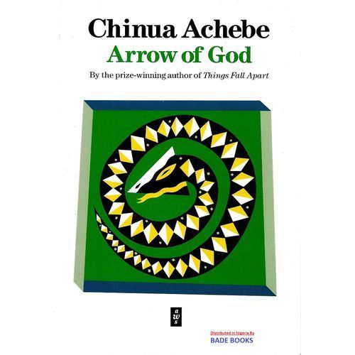 Arrow Of God: Chinua Achebe