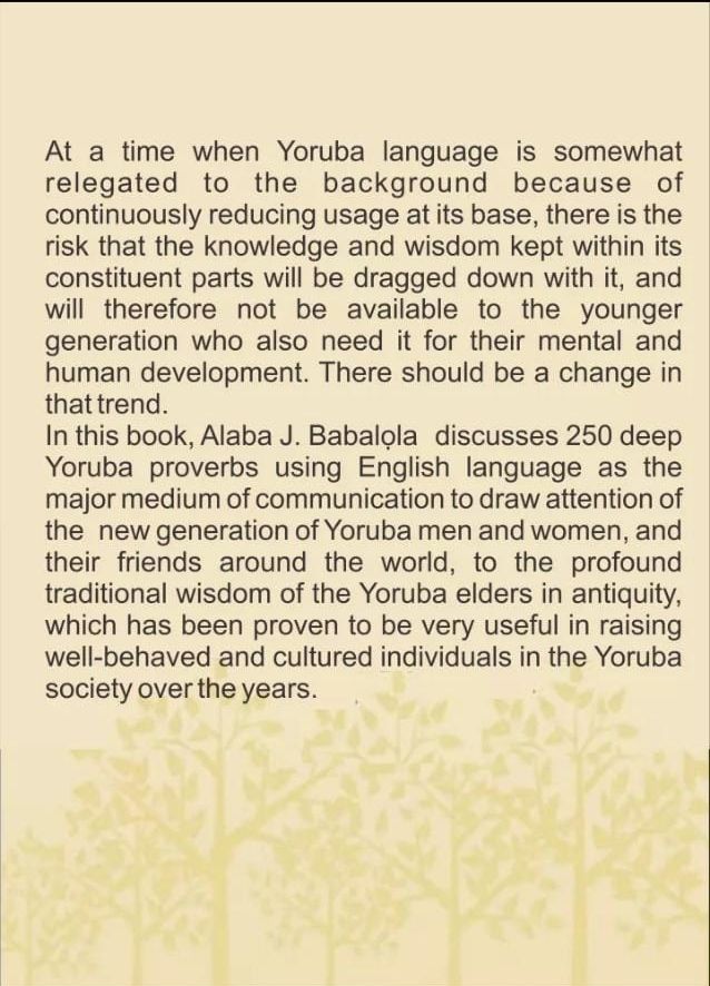 A Discussion Of 250 Deep Yoruba (African) Proverbs