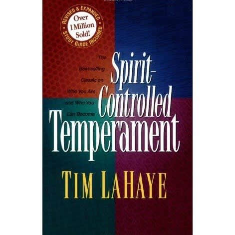 Spirit Controlled Temperament By Tim Lahaye