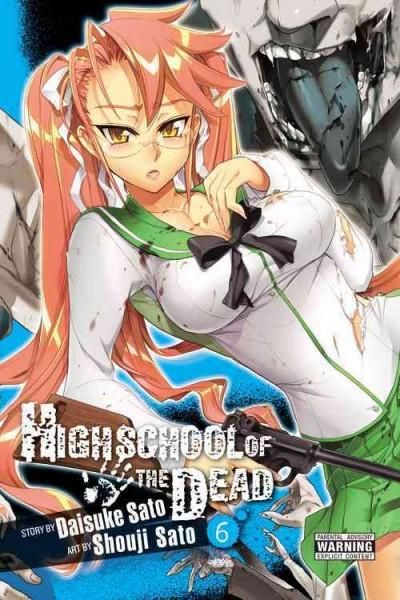 Highschool of the Dead 6