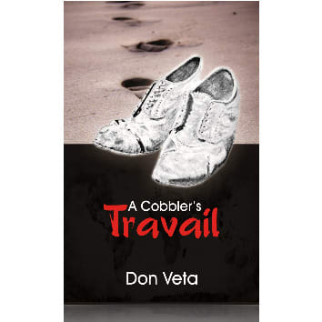 A Cobbler’s Travail By Don Veta