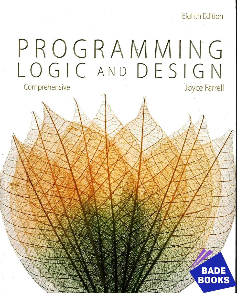 Programming Logic And Design, Comprehensive